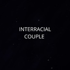 Interracial Couple - OnlyFans Creator